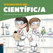 M'agradaria ser... Científic/a | 9788447942657 | Obiols Llopart, Anna | Llibreria Sendak