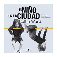 El niño en la ciudad | 9788410316065 | Ward, Colin | Llibreria Sendak