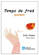 Temps de fred. Temps de calor | 9788499796802 | Casas Peña, Lola/Ramon, Gibet | Librería Sendak