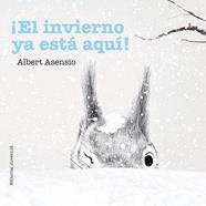 ¡El invierno ya está aquí! | 9788426144270 | Asensio Navarro, Albert | Librería Sendak