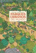 Parques urbanos del mundo | 9788410090590 | Graff, Tania | Llibreria Sendak