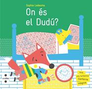 On és el Dudú? | 9788466139793 | Ledesma, Sophie | Llibreria Sendak