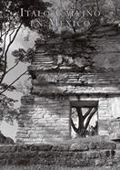 Italo Calvino en México | 9789686445619 | Calvino, Italo / Hartley, Jill | Llibreria Sendak