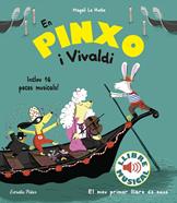 En Pinxo i Vivaldi. Llibre musical | 9788491374305 | Le Huche, Magali | Llibreria Sendak