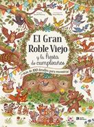 El Gran Roble Viejo y la fiesta de cumpleaños | 9788418735295 | Piercey, Rachel | Llibreria Sendak