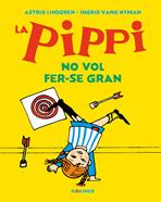 La Pippi no vol fer-se gran | 9788417742638 | Lindgren, Astrid | Llibreria Sendak