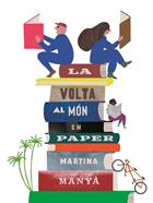 La volta al món en paper | 9788418284922 | Manyà, Martina | Librería Sendak