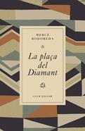 La plaça del Diamant | 9788473294980 | Rodoreda, Mercè | Llibreria Sendak