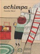 Achimpa | 9789874573612 | Sobral, Catarina | Llibreria Sendak