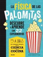 Ciencia cocina. Física de las palomitas | 9788419785688 | Randle-Conde, Aidan | Librería Sendak