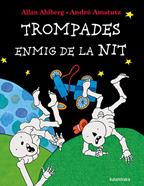 Trompades enmig de la nit | 9788410387140 | Ahlberg, Allan | Llibreria Sendak
