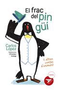 El frac del pingüi | 9788447951475 | López Gómez, Carlos | Librería Sendak