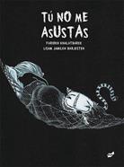 Tú no me asustas | 9788416817306 | Khalatbaree, Farideh | Llibreria Sendak