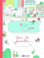 Dans la famille… | 9782889084791 | Zanette, Corinne | Llibreria Sendak