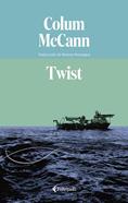 Twist | 9791388111082 | McCann, Colum | Llibreria Sendak