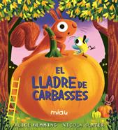 El lladre de carbasses | 9791388030130 | Hemming, Alice | Llibreria Sendak