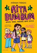Rita Bumbum 2 - Rita Bumbum hace unos amigos muy guays | 9791387695538 | Tirado, Míriam | Librería Sendak