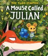 A Mouse Called Julian | 9781838742140 | Joe Todd Stanton | Llibreria Sendak