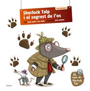 Sherlock Talp i el segrest de l'os | 9788447954575 | Antón Blanco, Rocío/Nuñez Madrid, Dolores | Llibreria Sendak