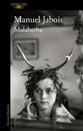 Malaherba | 9788420438368 | Jabois, Manuel | Llibreria Sendak