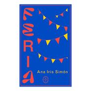 Feria | 9788412226720 | Simón, Ana Iris | Llibreria Sendak