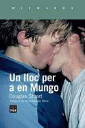 Un lloc per a en Mungo | 9788418858352 | Stuart, Douglas | Llibreria Sendak