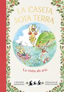 La caseta sota terra 4 - La visita als avis | 9788417921071 | Gónzalez Vilar, Catalina | Librería Sendak