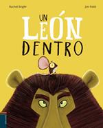 Un león dentro | 9788414010563 | Bright, Rachel | Llibreria Sendak