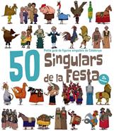 50 Singulars de la Festa. Volum 2 | 9788417000561 | Garrido Ramos, Aitor | Llibreria Sendak