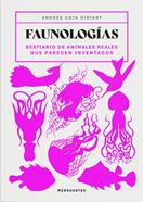 Faunologías | 9791399167702 | Cota Hiriart, Andrés | Llibreria Sendak