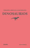 Pequeño libro de la naturaleza. Dinosaurios | 9791388023439 | Charles, Rhys | Llibreria Sendak