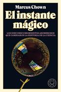 El instante mágico | 9788418187759 | Chown, Marcus | Llibreria Sendak