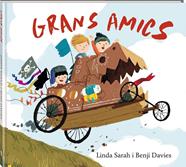 Grans amics | 9788416394319 | Sarah, Linda | Llibreria Sendak