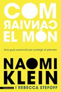 Com canviar el món | 9788418327636 | Klein, Naomi | Llibreria Sendak