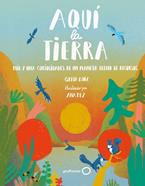 Aquí la Tierra | 9788408262510 | Boix, Greta/Pez, Ana | Librería Sendak