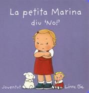 La petita Marina diu que no | 9788426140685 | Bie, Linne | Llibreria Sendak