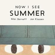 Now I See Summer | 9781774886779 | Barnett, Mac | Llibreria Sendak