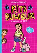 Rita Bumbum 1 - Rita Bumbum se cambia de cole | 9791387695507 | Tirado, Míriam | Librería Sendak