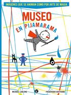 Museo en Pijamarama | 9788413433905 | Leblond, Michael | Llibreria Sendak