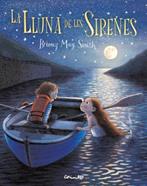 La Lluna de les sirenes | 9788484706861 | May Smith, Briony | Llibreria Sendak