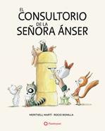 El consultorio de la señora Ánser | 9791387614102 | Martí, Meritxell | Llibreria Sendak