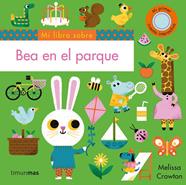 Bea en el parque | 9788408234845 | Crowton, Melissa | Llibreria Sendak