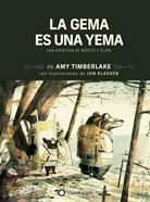 La gema es una yema | 9788418304774 | Timberlake, Amy | Llibreria Sendak
