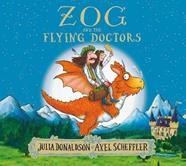 Zog and the Flying Doctors | 9781407173504 | Donaldson, Julia/ Axel Scheffler | Librería Sendak