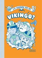 ¿Te gustaría ser un vikingo? | 9788412087758 | Varios autores | Llibreria Sendak
