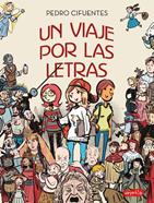Un viaje por las letras | 9788418774034 | Cifuentes, Pedro | Llibreria Sendak