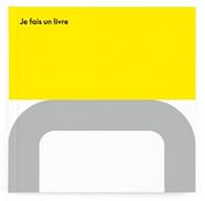 Je fais un livre | 9791090475410 | Rusch, Fréderique | Librería Sendak