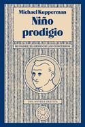 Niño prodigio | 9788417552046 | Kupperman, Michael | Llibreria Sendak