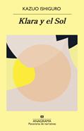 Klara y el sol | 9788433980878 | Ishiguro, Kazuo | Llibreria Sendak
