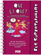 Els Supertafaners / Qui és qui? | 9788499741604 | Larousse Editorial | Llibreria Sendak
